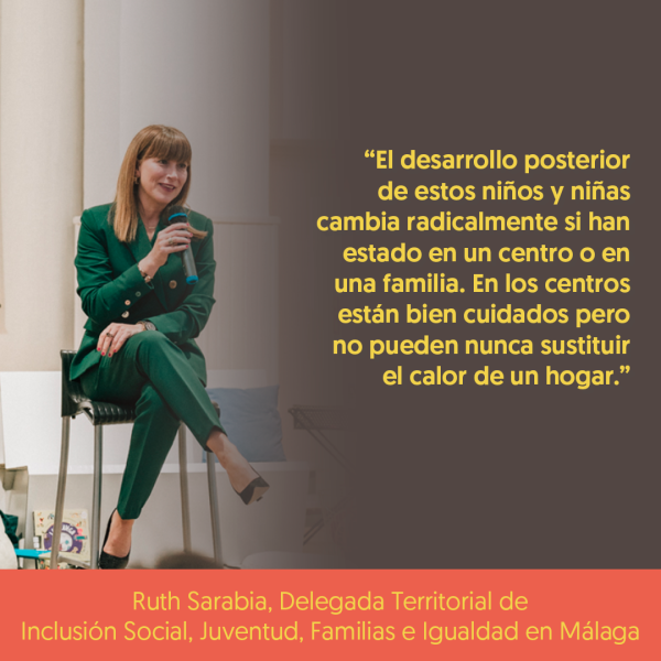 Foto de Ruth Sarabia, Delegada Territorial Inclusión Social, Juventud, Familias e Igualdad en Málaga. Incluye una cita de Ruth donde asegura que los niños y niñas están bien en los centros pero que nunca podrán sustituir el calor de una familia.