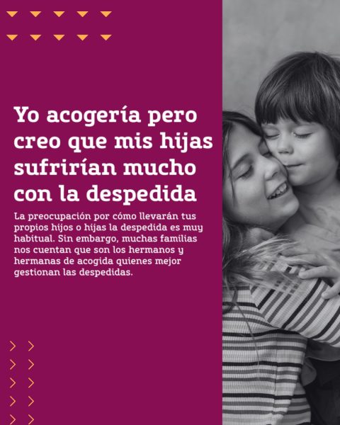 Imagen donde plantea el miedo de las familias de acogida con respecto a los hijos: "yo acogería pero creo que mis hijos sufrirían mucho con la despedida"